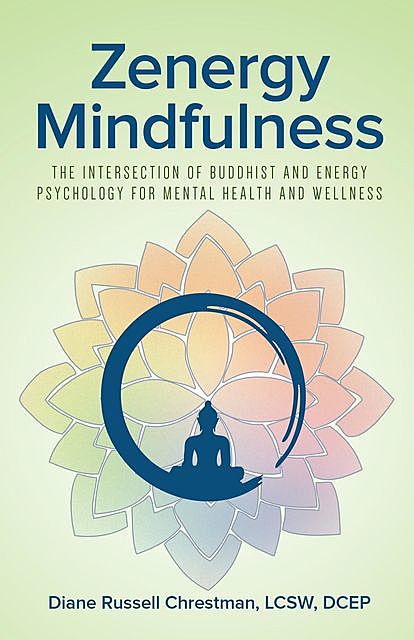Zenergy Mindfulness, Diane Russell Chrestman