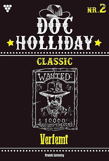 Doc Holliday Classic 2 – Western, Frank Laramy