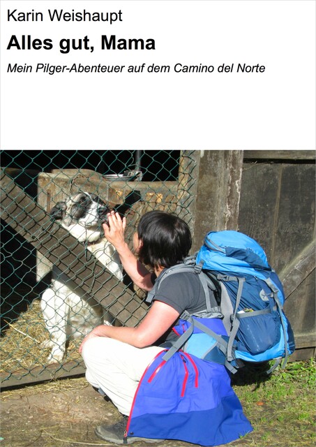 Alles gut, Mama, Karin Weishaupt