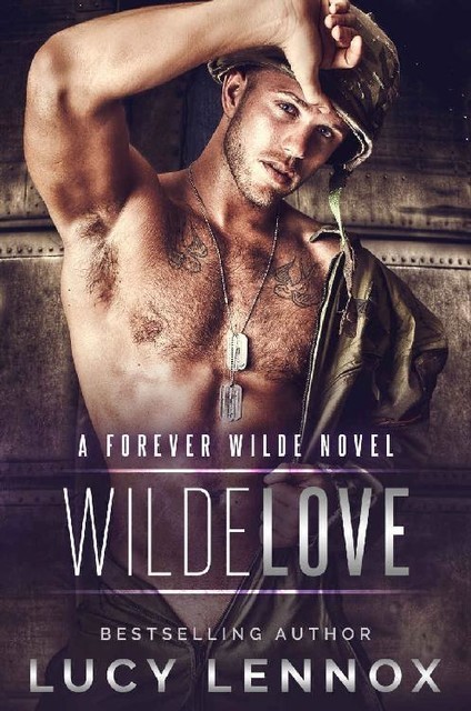 Wilde Love: A Forever Wilde Novel, Lucy Lennox