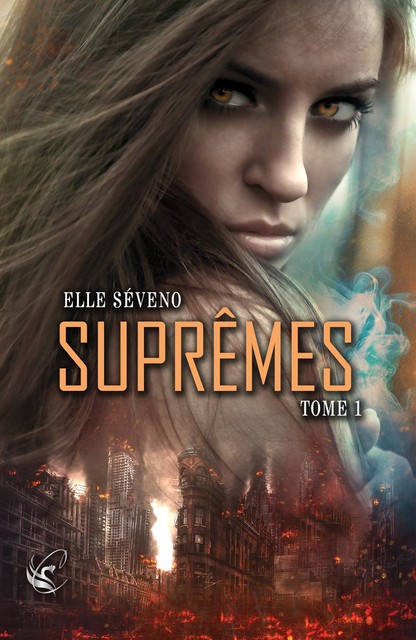 Suprêmes – Tome 1, Elle Seveno