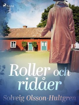 Roller och ridåer, Solveig Olsson-Hultgren