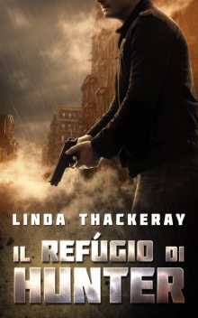 Il Rifugio di Hunter, Linda Thackeray