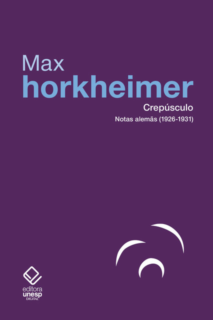 Crepúsculo, Max Horkheimer