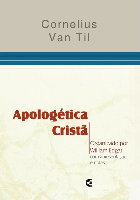 Apologética Cristã, Cornelius Van Til