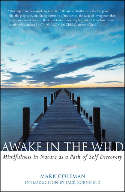 Awake in the Wild, Mark Coleman