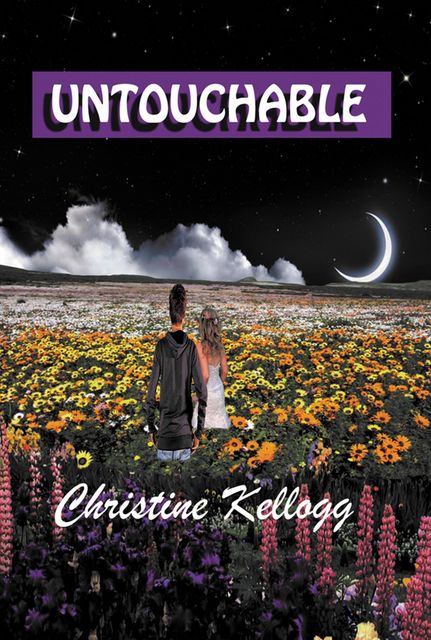 Untouchable, Christine Kellogg