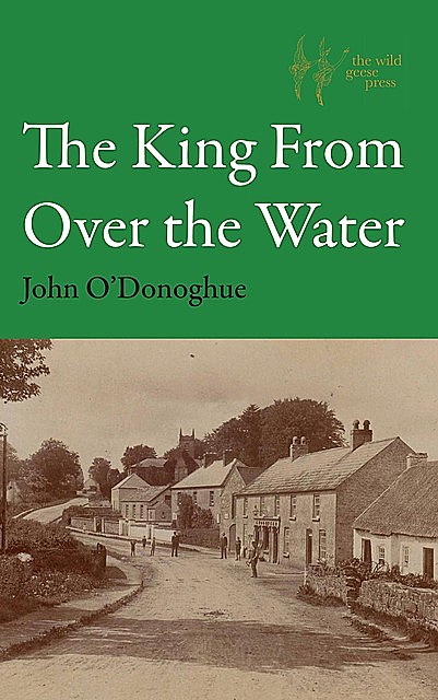 The King From Over the Water, John O'Donoghue