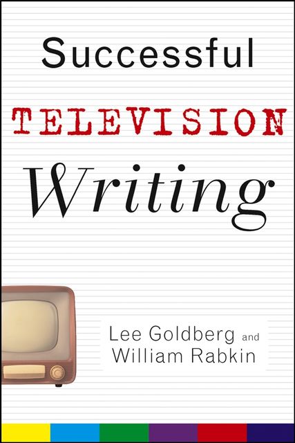 Successful Television Writing, Lee Goldberg, William Rabkin