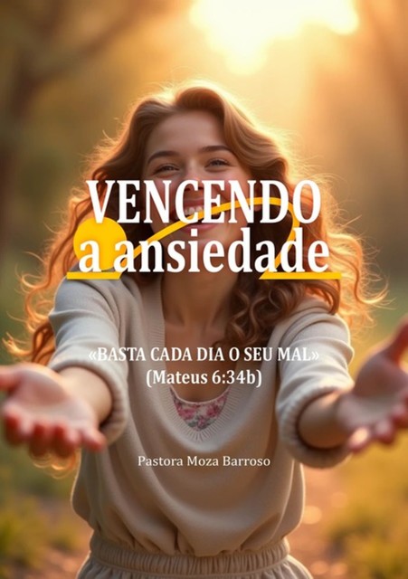 Vencendo A Ansiedade, Moza Barroso, Pra