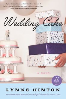 Wedding Cake, Lynne Hinton