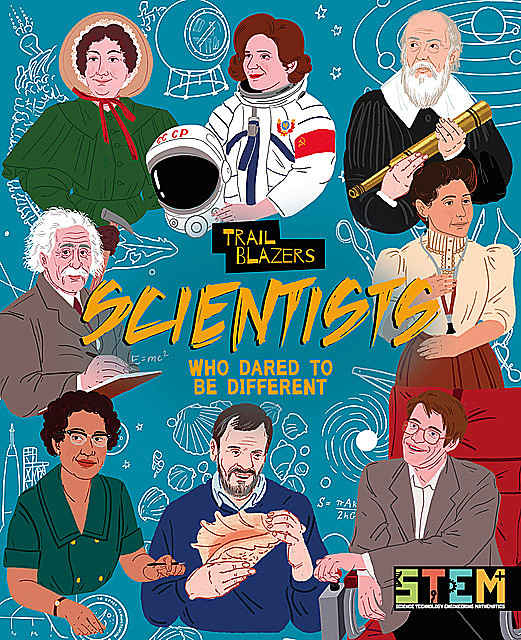 Scientists Who Dared to Be Different, Emily Holland