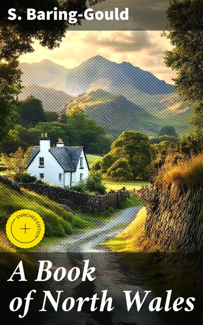 A Book of North Wales, S.Baring-Gould