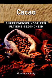 Cacao, Wouter de Jong