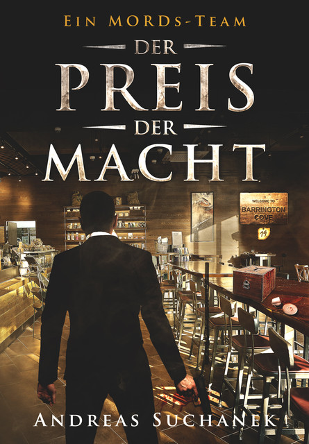 Ein MORDs-Team – Band 19: Der Preis der Macht, Andreas Suchanek