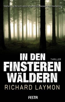 In den finsteren Wäldern, Richard Laymon