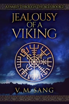 Jealousy Of A Viking, V.M. Sang