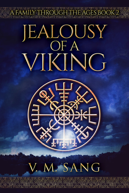 Jealousy Of A Viking, V.M. Sang