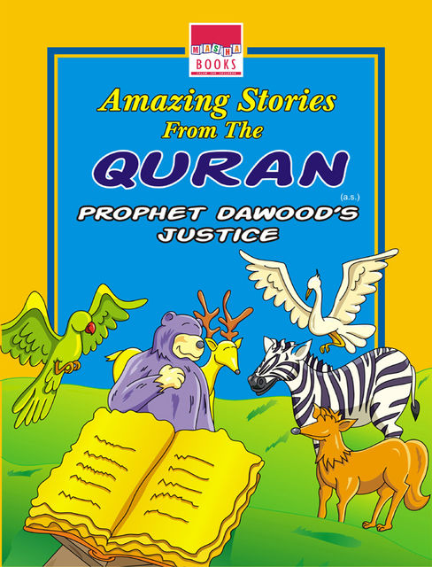 Amazing Stories from the Quran: Prophet Dawood's(a.s.) Justice, Junaid Nari