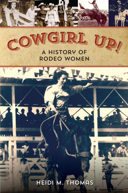 Cowgirl Up, Heidi Thomas