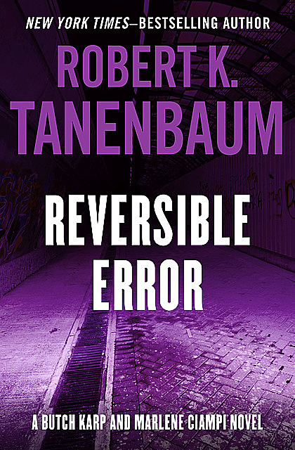Reversible Error, Robert K. Tanenbaum