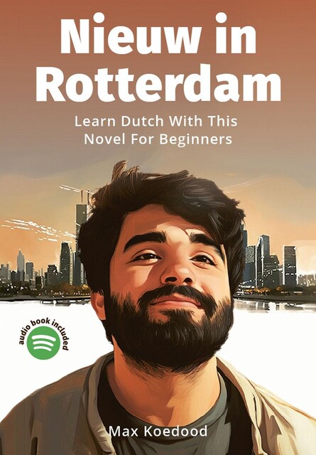 Learn Dutch with this novel for beginners, Max Koedood