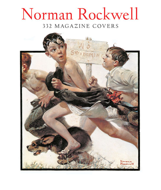 Norman Rockwell 332 Magazine Covers, Christopher Finch