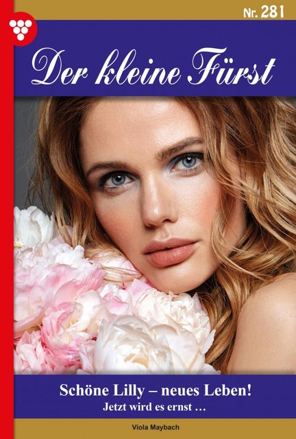 Der kleine Fürst 281 – Adelsroman, Viola Maybach