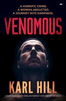 Venomous, Karl Hill