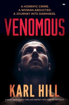 Venomous, Karl Hill