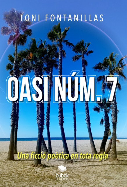 Oasi núm. 7, Toni Fontanillas