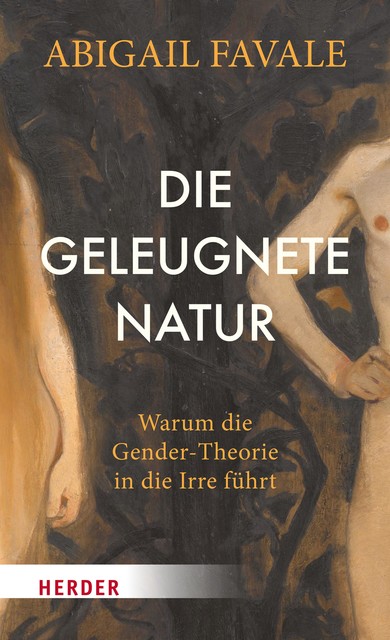 Die geleugnete Natur, Abigail Favale