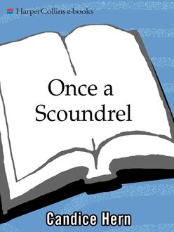 Once a Scoundrel, Candice Hern