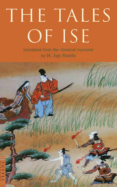 Tales of Ise, H. Jay Harris