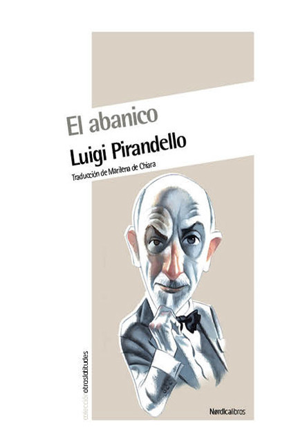 El Abanico, Luigi Pirandello