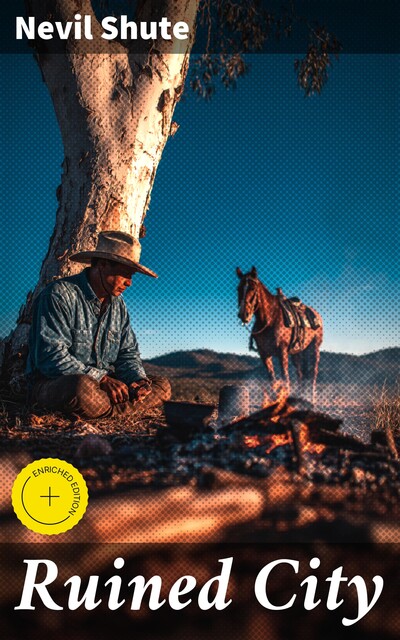 Ruined City, Nevil Shute