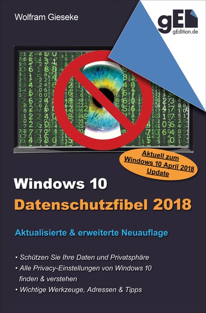 Windows 10 Datenschutzfibel 2018, Wolfram Gieseke