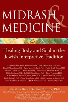 Midrash and Medicine, Rabbi William Cutter