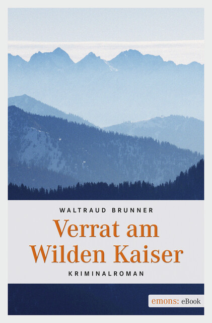 Verrat am Wilden Kaiser, Waltraud Brunner