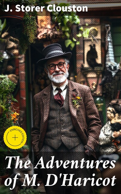 The Adventures of M. D'Haricot, J.Storer Clouston