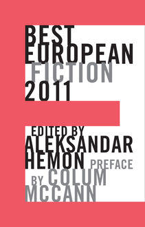 Best European Fiction 2011, Aleksandar Hemon