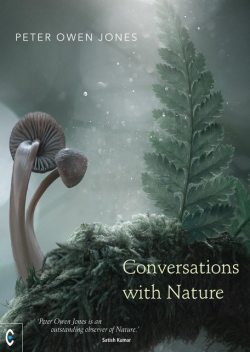 Conversations with Nature, Peter Jones