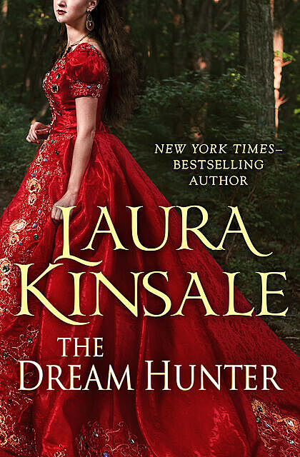 The Dream Hunter, Laura Kinsale