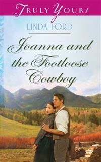 Joanna and the Footloose Cowboy, Linda Ford