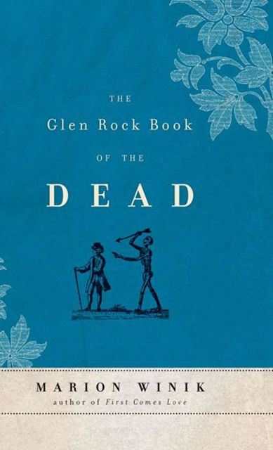 The Glen Rock Book of the Dead, Marion Winik