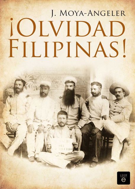 Olvidad Filipinas, Jan Nowee, Moya-Angeler