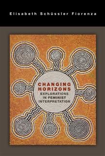 Changing Horizons, Elisabeth Schussler Fiorenza
