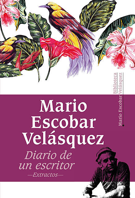 Diario de un escritor, Mario Escobar Velásquez