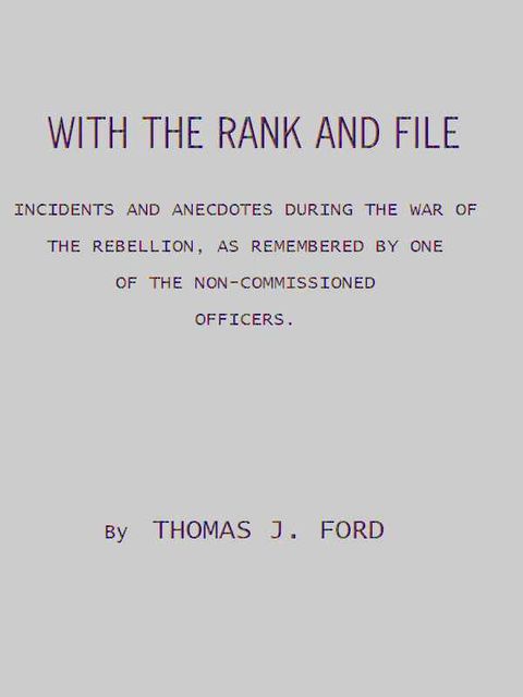 With the Rank and File, Thomas Ford