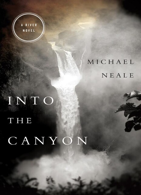 Into the Canyon, Michael Neale